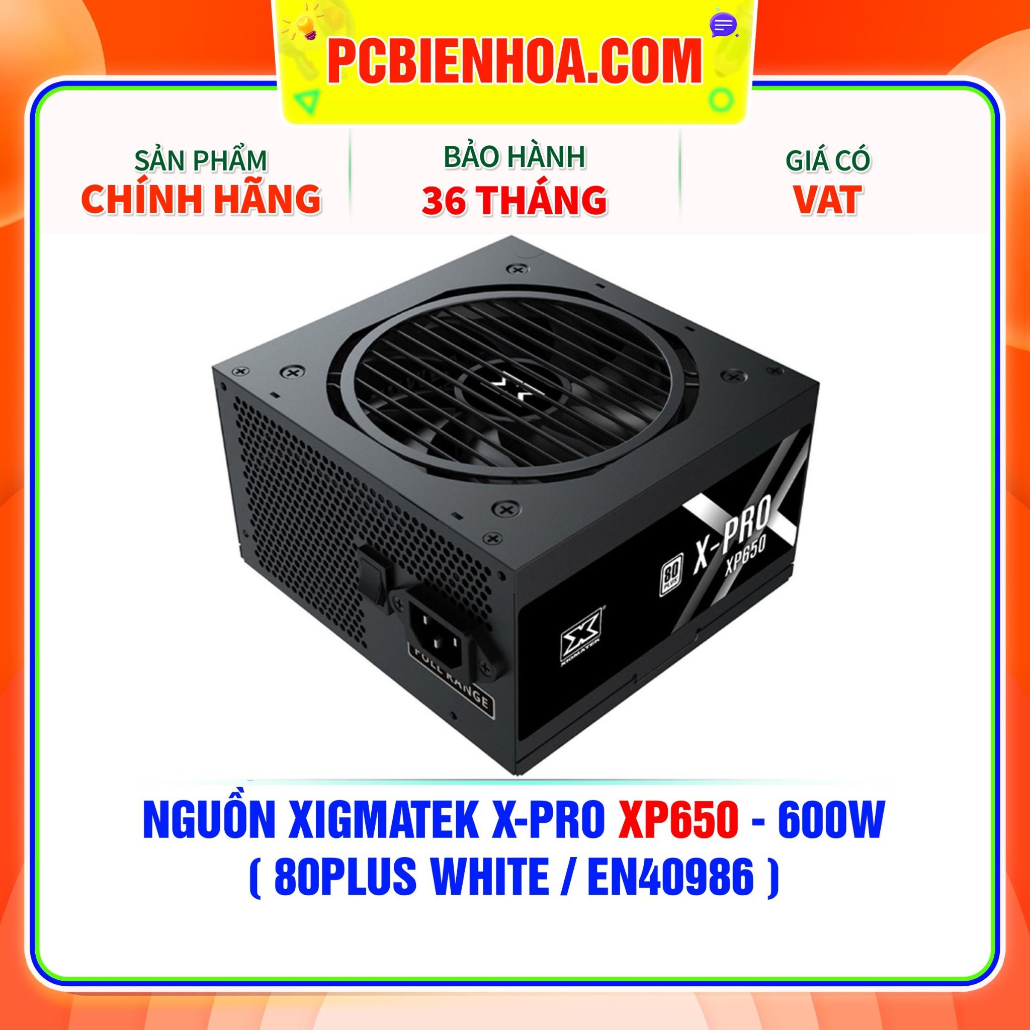  NGUỒN XIGMATEK X-PRO XP650 - 600W ( 80PLUS WHITE / EN40986 ) 