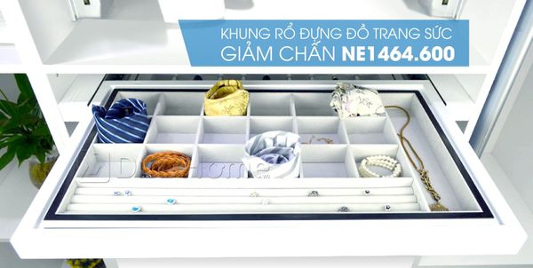 Khung rổ đựng đồ trang sức, thắt lung, carvat, quần áo lót, đồng hồ, vòng đeo cổ giảm chấn gắn liền NE1464.600