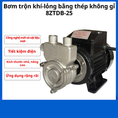 Máy bơm khí-lỏng 8ZTDB-25 bằng thép không gỉ sử dụng để bơm nước ozon cũng như trong ứng dụng máy bơm nước nóng hơi module