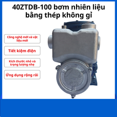 Bơm tự mồi không gỉ 40ZTDB-100, động cơ chống nổ, lưu lượng lớn.