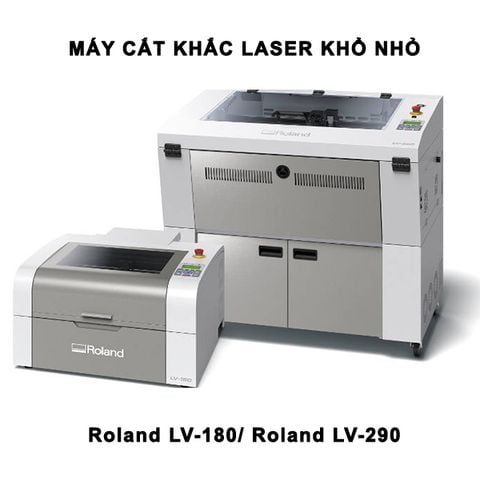 Máy khắc laser khổ nhỏ Roland LV-180/ LV-290