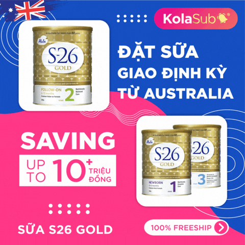 [KolaSub: Tặng 5% & 100% Freeship] Dịch vụ đặt giao sữa định kỳ từ Úc - Sữa S26 Gold