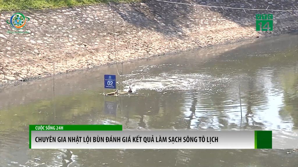  CÂU CHUYỆN BUỔI SÁNG 08/06/2019: CHUYÊN GIA NHẬT LỘI BÙN ĐÁNH GIÁ KẾT QUẢ LÀM SẠCH SÔNG TÔ LỊCH 