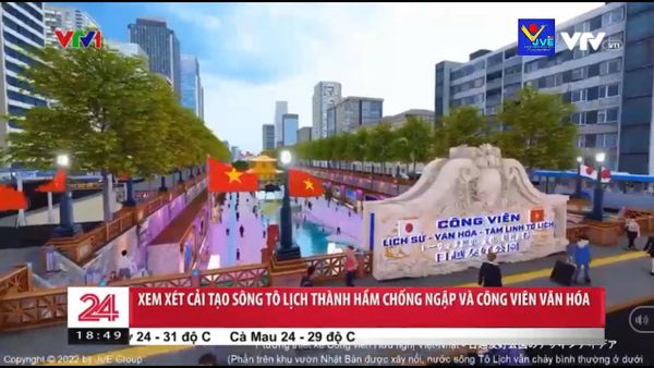  [CHUYỂN ĐỘNG 24H VTV1][14/7/2022] HÀ NỘI: XEM XÉT CẢI TẠO SÔNG TÔ LỊCH THÀNH HẦM NGẦM VÀ CÔNG VIÊN 