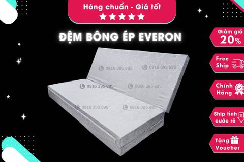 Đệm Bông Ép Everon