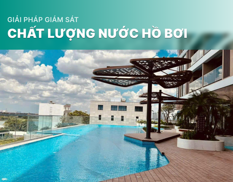 Giải pháp giám sát chất lượng nước hồ bơi