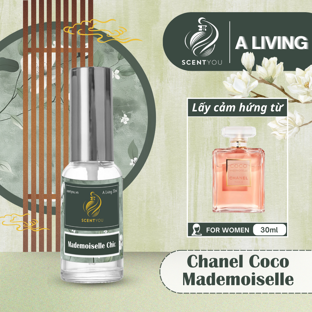 Nước hoa nữ A Living Mademoiselle Chic by ScentYou 30ml (lấy cảm hứng