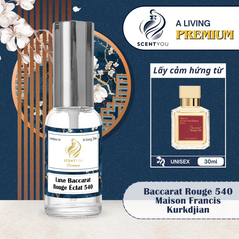 N c hoa unisex A Living Luxe Baccarat Rouge Eclat 540 Premium by ScentYou 30ml L y c m h ng t Baccarat Rouge 540 Maison Francis Kurkdjian mui