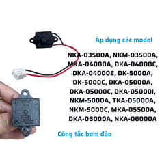 Công tắc bơm, đảo NKA-03500A, NKM-03500A, MKA-04000A, DKA-04000C, DKA-04000E, DK-5000A, DK-5000C, DKA-05000A, DKA-05000C, DKA-05000I, NKM-5000A, TKA-05000A, NKM-5000C, MKA-05500A, DKA-06000A, NKA-06000A