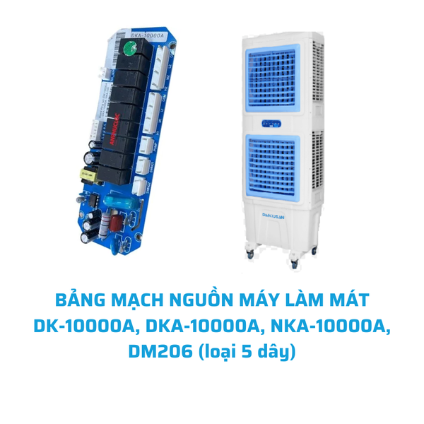 Bảng mạch nguồn quạt điều hòa Daikio, Daikiosan DK-10000A, DKA-10000A, NKA-10000A, DM206 loại 5 dây
