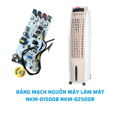 BẢNG MẠCH NGUỒN MÁY LÀM MÁT NAKAMI NKM-01500B NKM-02500B CHÍNH HÃNG