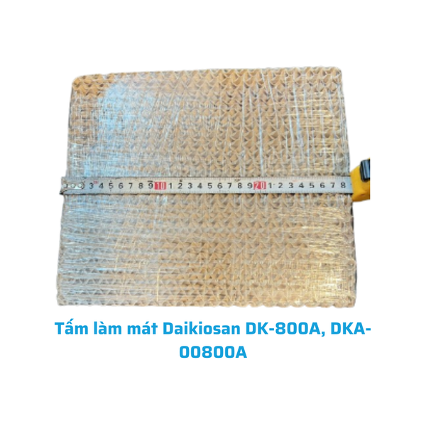 Tấm làm mát Daikiosan DK-800A, DKA-00800A