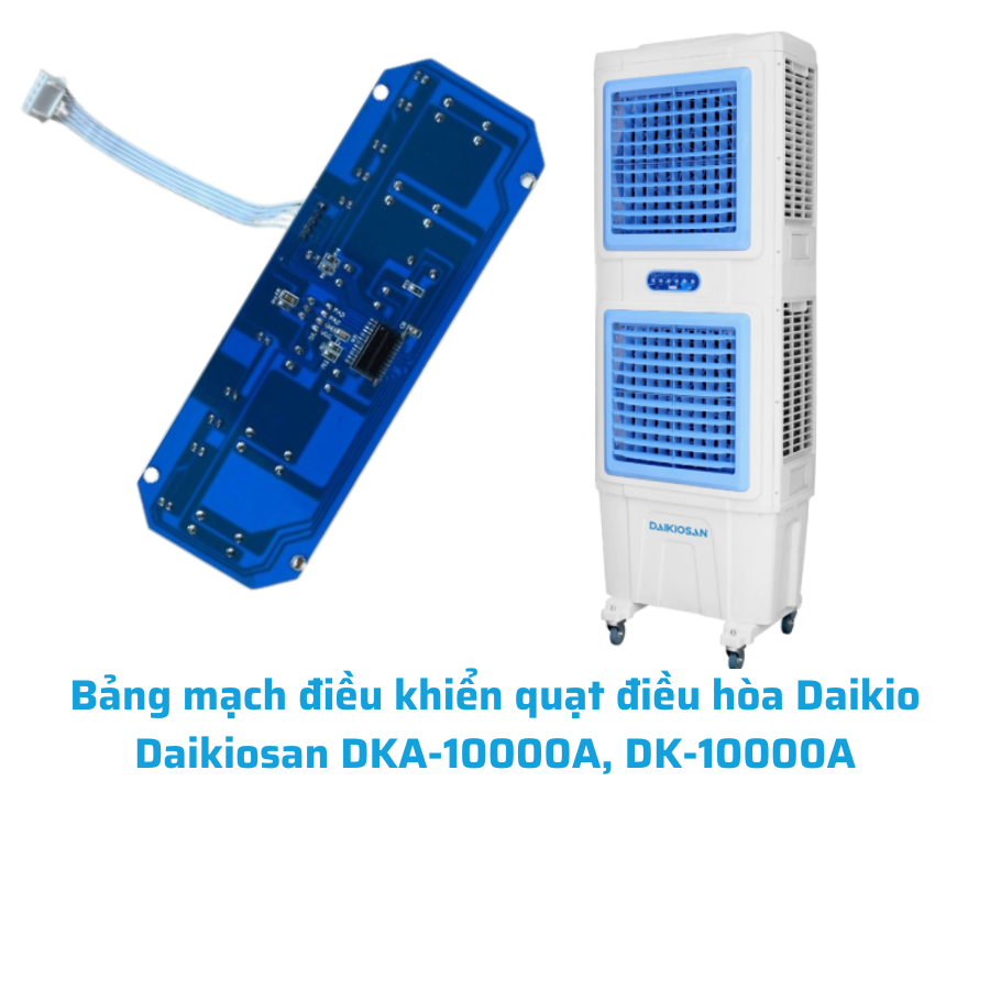 Bảng mạch điều khiển quạt điều hòa daikio - Daikiosan DKA-10000A, DK-10000A