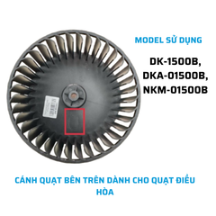 Cánh quạt Trên DK-1500B, DKA-01500B, NKM-01500B