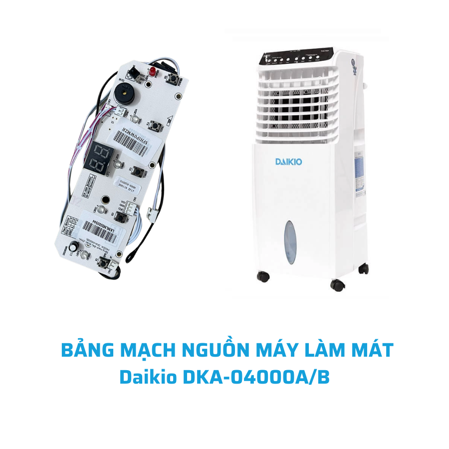 Bảng mạch điều khiển quạt điều hòa Daikiosan  DKA-04000A, DKA-04000B, MKA-0800B