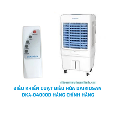 ĐIỀU KHIỂN QUẠT ĐIỀU HÒA DAIKIOSAN DKA-04000D HÀNG CHÍNH HÃNG