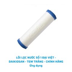 [ GIÁ SỐC] LÕI LỌC NƯỚC SỐ 1 ĐẠI VIỆT - DAIKIOSAN - TEM TRẮNG - CHÍNH HÃNG