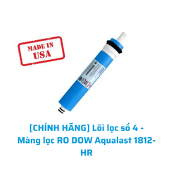 [CHÍNH HÃNG] Lõi lọc số 4 - Màng lọc RO DOW (DUPONT) - Aqualast 1812-HR