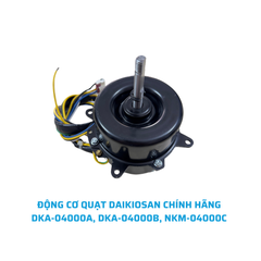 Động cơ quạt làm mát  Daikio, Daikiosan, Nakami DKA-04000A, DKA-04000B, NKM-04000C