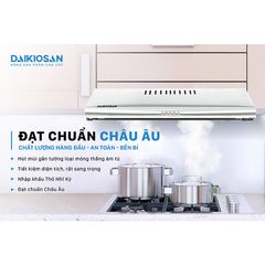 Máy hút mùi nhà bếp Daikiosan DKH-000006 nhập khẩu Châu Âu