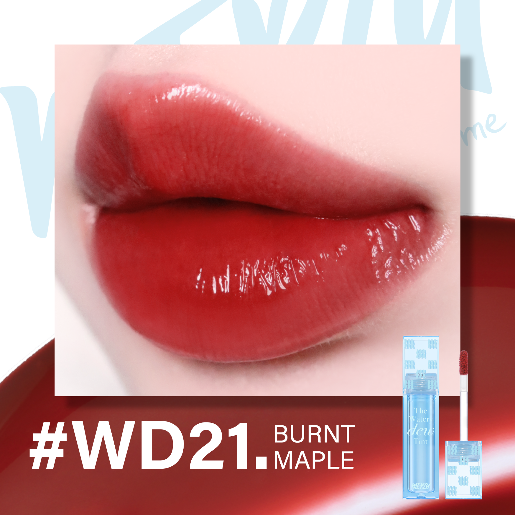 (Ver.4) Son Tint Bóng Merzy The Watery Dew Tint #WD21 Burnt Maple