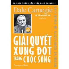 Giải quyết xung đột trong cuộc sống (Tái bản 2023)