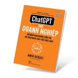 ChatGPT cho doanh nghiệp: Mở rộng kinh doanh thần tốc với công nghệ thay đổi cuộc chơi