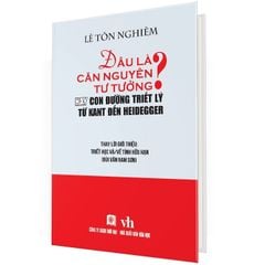 Đâu là căn nguyên tư tưởng (Bìa cứng)