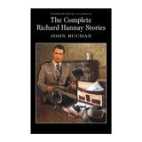 The Complete Richard Hannay Stories