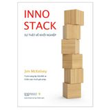 Innostack - Sự Thật Về Khởi Nghiệp - Tỉ Phú Sáng Lập Square Và Chiến Lược Chuỗi Giải Pháp