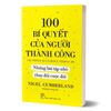100 bí quyết của người thành công - Những bài tập nhỏ thay đổi cuộc đời