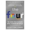 The Four : The Hidden DNA of Amazon - Apple - Facebook and Google