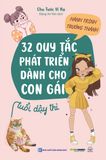 Hành trình trưởng thành: 32 Quy tắc phát triển dành cho con gái tuổi dậy thì