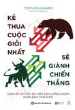 Kẻ thua cuộc giỏi nhất sẽ giành chiến thắng