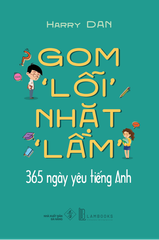 Gom Lỗi Nhặt Lầm - 365 ngày yêu tiếng Anh