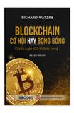 Blockchain - Cơ Hội Hay Bong Bóng - Chiến Lược ICO Thành Công