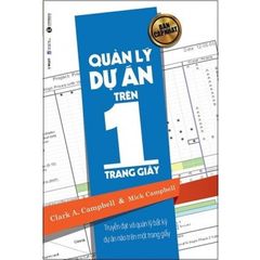 Sách Quản Lý Dự Án Trên Một Trang Giấy (Tái Bản)