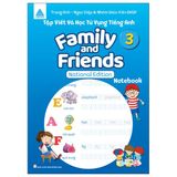 Tập Viết Và Học Từ Vựng Tiếng Anh - Family and Friends - National Edition - Notebook (Cuốn lẻ)