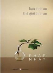 Bạn bình an, thế giới bình an