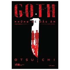 Goth - Những Kẻ Hắc Ám (Tái Bản 2019)