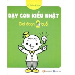 Sách Dạy Con Kiểu Nhật - Giai Đoạn 2 Tuổi