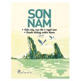 Sơn Nam - Gốc Cây Cục Đá Và Ngôi Sao - Danh Thắng Miền Nam (TB 2018)