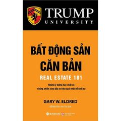 Bất Động Sản Căn Bản (Tái Bản)