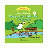 Ấm áp tình bạn - Ngỗng phiêu lưu ký (Cuốn lẻ)