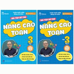 Bài tập bổ trợ nâng cao Toán lớp 3 - Theo Chương Trình GDPT Của Bộ Kết Nối Tri Thức - (Tập 1 và Tập 2)