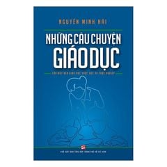 Những câu chuyện Giáo dục