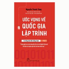 Ước vọng về quốc gia lập trình: Từ tiếng Anh đến tiếng Code