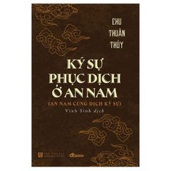 Ký Sự Phục Dịch Ở An Nam