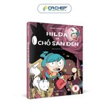 Combo 3 cuốn Hilda và những chuyến phiêu lưu kỳ thú (Hilda và chó săn đen, khu rừng đá, và vua núi) (Tặng 01 tấm sticker)