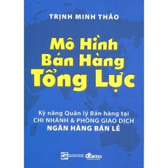 Mô Hình Bán Hàng Tổng Lực